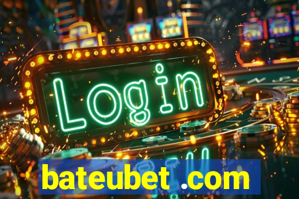 bateubet .com